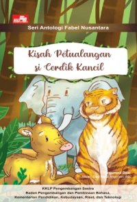 Image of (e) Seri Antologi Fabel Nusantara :Kisah Petualangan rnsi Cerdik Kancil